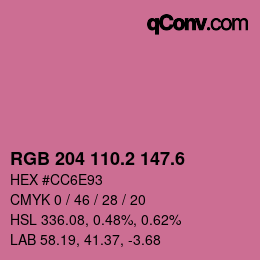 カラーコード: RGB 204 110.2 147.6 | qconv.com