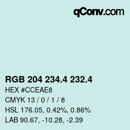 カラーコード: RGB 204 234.4 232.4 | qconv.com