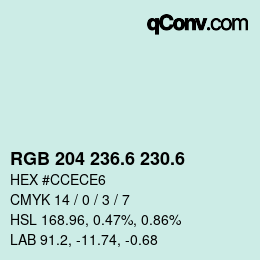 カラーコード: RGB 204 236.6 230.6 | qconv.com