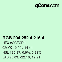 カラーコード: RGB 204 252.4 216.4 | qconv.com