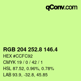 カラーコード: RGB 204 252.8 146.4 | qconv.com