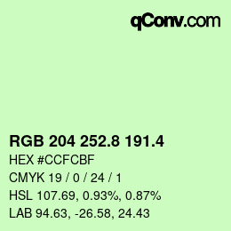 カラーコード: RGB 204 252.8 191.4 | qconv.com