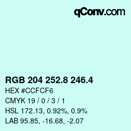 カラーコード: RGB 204 252.8 246.4 | qconv.com