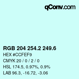 カラーコード: RGB 204 254.2 249.6 | qconv.com