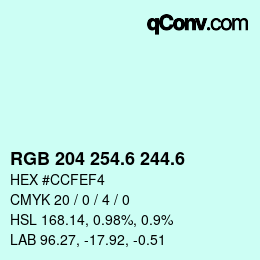 カラーコード: RGB 204 254.6 244.6 | qconv.com