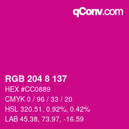 カラーコード: RGB 204 8 137 | qconv.com