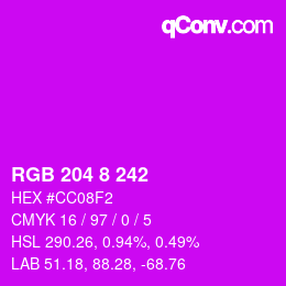 カラーコード: RGB 204 8 242 | qconv.com