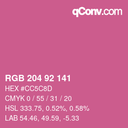 颜色代码: RGB 204 92 141 | qconv.com