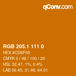 カラーコード: RGB 205.1 111 0 | qconv.com