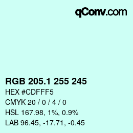 Color code: RGB 205.1 255 245 | qconv.com
