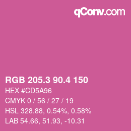 カラーコード: RGB 205.3 90.4 150 | qconv.com