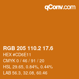 カラーコード: RGB 205 110.2 17.6 | qconv.com