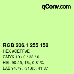 カラーコード: RGB 206.1 255 158 | qconv.com