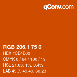 カラーコード: RGB 206.1 75 0 | qconv.com