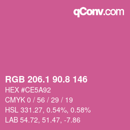 カラーコード: RGB 206.1 90.8 146 | qconv.com