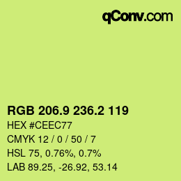 カラーコード: RGB 206.9 236.2 119 | qconv.com
