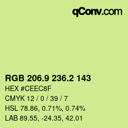 カラーコード: RGB 206.9 236.2 143 | qconv.com