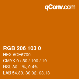 カラーコード: RGB 206 103 0 | qconv.com