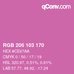 カラーコード: RGB 206 103 170 | qconv.com