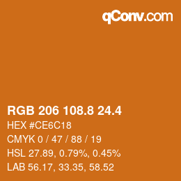 カラーコード: RGB 206 108.8 24.4 | qconv.com