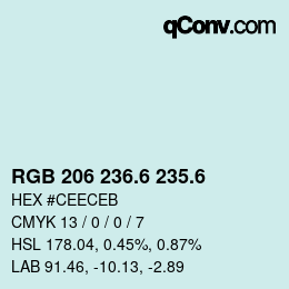 カラーコード: RGB 206 236.6 235.6 | qconv.com