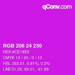 カラーコード: RGB 206 24 230 | qconv.com