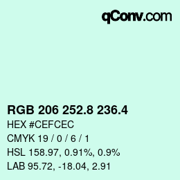 カラーコード: RGB 206 252.8 236.4 | qconv.com