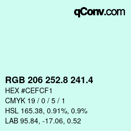 カラーコード: RGB 206 252.8 241.4 | qconv.com