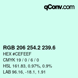 カラーコード: RGB 206 254.2 239.6 | qconv.com