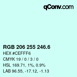 カラーコード: RGB 206 255 246.6 | qconv.com