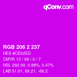 Color code: RGB 206 2 237 | qconv.com