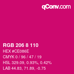 颜色代码: RGB 206 8 110 | qconv.com