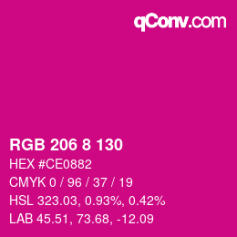 颜色代码: RGB 206 8 130 | qconv.com