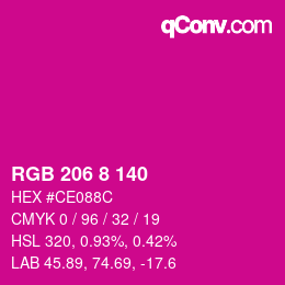 颜色代码: RGB 206 8 140 | qconv.com