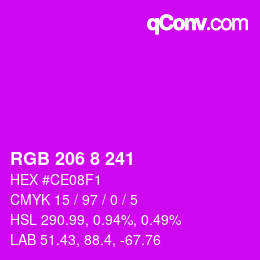 カラーコード: RGB 206 8 241 | qconv.com