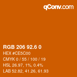 カラーコード: RGB 206 92.6 0 | qconv.com