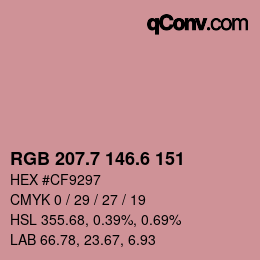 カラーコード: RGB 207.7 146.6 151 | qconv.com