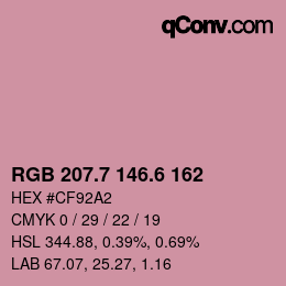 カラーコード: RGB 207.7 146.6 162 | qconv.com