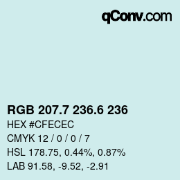 カラーコード: RGB 207.7 236.6 236 | qconv.com