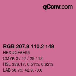 カラーコード: RGB 207.9 110.2 149 | qconv.com