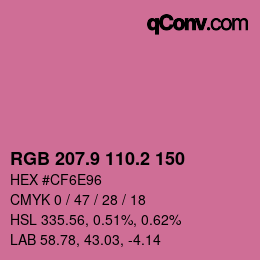 カラーコード: RGB 207.9 110.2 150 | qconv.com