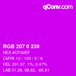 Color code: RGB 207 0 239 | qconv.com