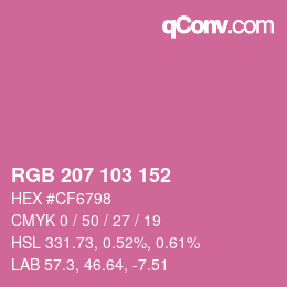 カラーコード: RGB 207 103 152 | qconv.com