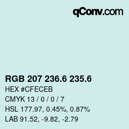 カラーコード: RGB 207 236.6 235.6 | qconv.com