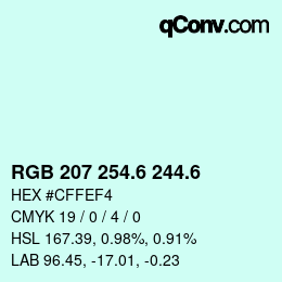 カラーコード: RGB 207 254.6 244.6 | qconv.com