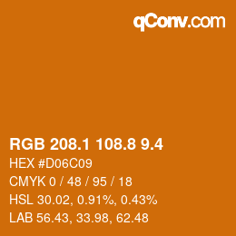 カラーコード: RGB 208.1 108.8 9.4 | qconv.com