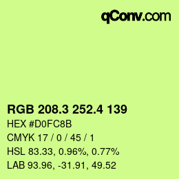 カラーコード: RGB 208.3 252.4 139 | qconv.com