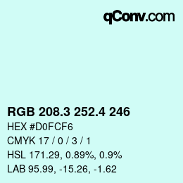 カラーコード: RGB 208.3 252.4 246 | qconv.com