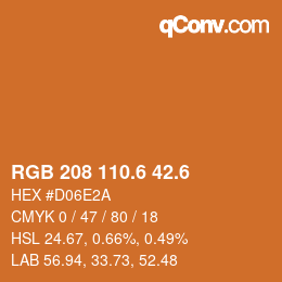カラーコード: RGB 208 110.6 42.6 | qconv.com