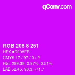 カラーコード: RGB 208 8 251 | qconv.com
